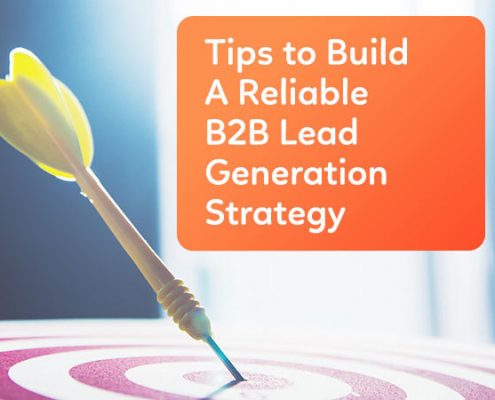 Tips-to-Build-A-Reliable-B2B-Lead-Generation-Strategy